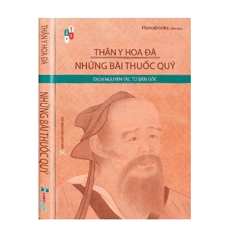 Thần Y Hoa Đà - Những Bài Thuốc Quý (Dịch Nguyên Tác Từ Bản Gốc) - HNB