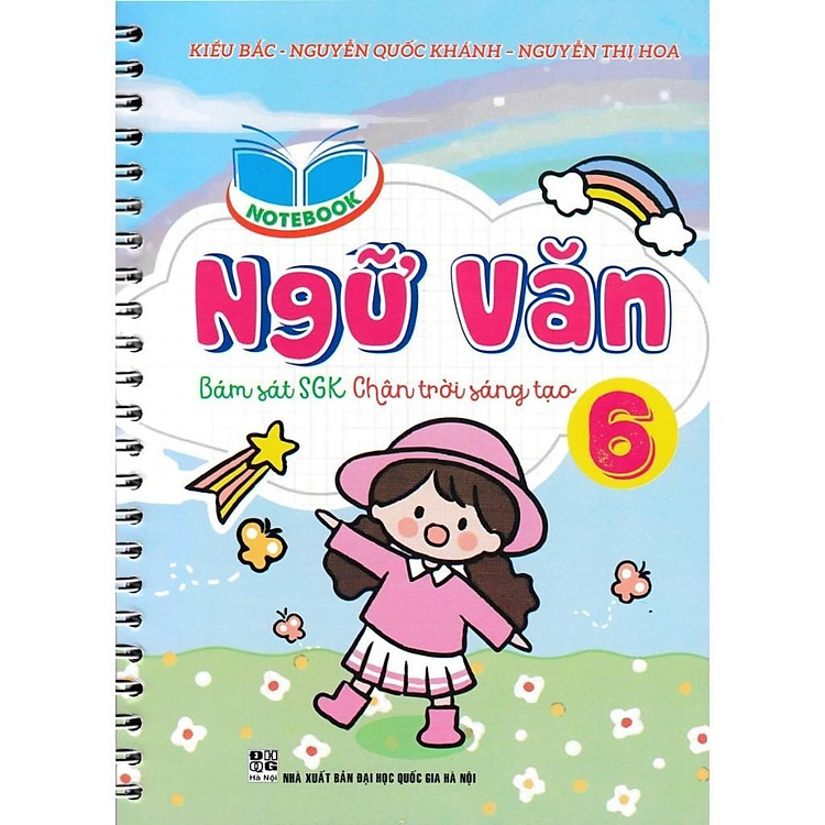 Sổ Tay Notebook Ngữ Văn 6 – Bám Sát SGK Chân Trời Sáng Tạo