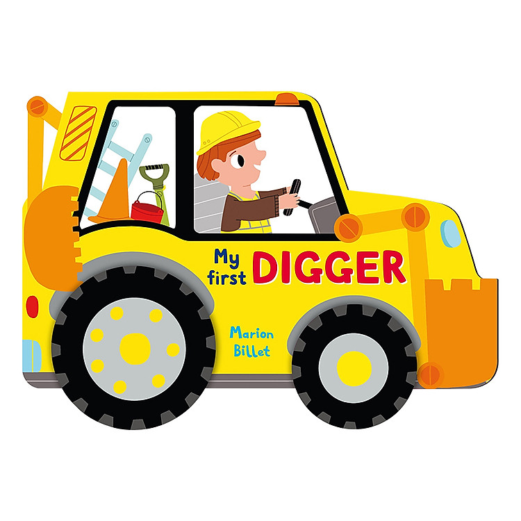 Sách Whizzy Wheels: My First Digger