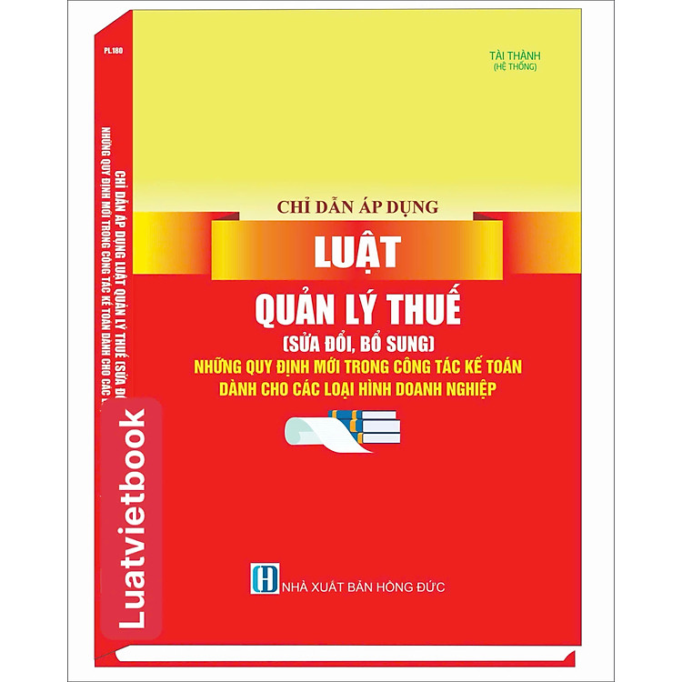 Chỉ Dẫn Áp Dụng Luật Quản Lý Thuế (Sửa đổi, bổ sung)