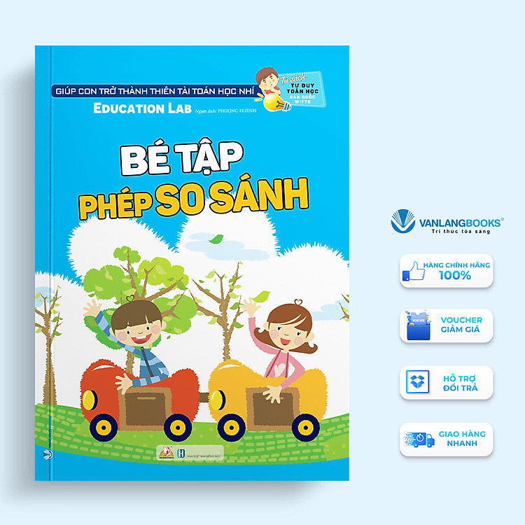 Tủ Sách Tư Duy Toán Học HQ – Bé Tập Phép So Sánh