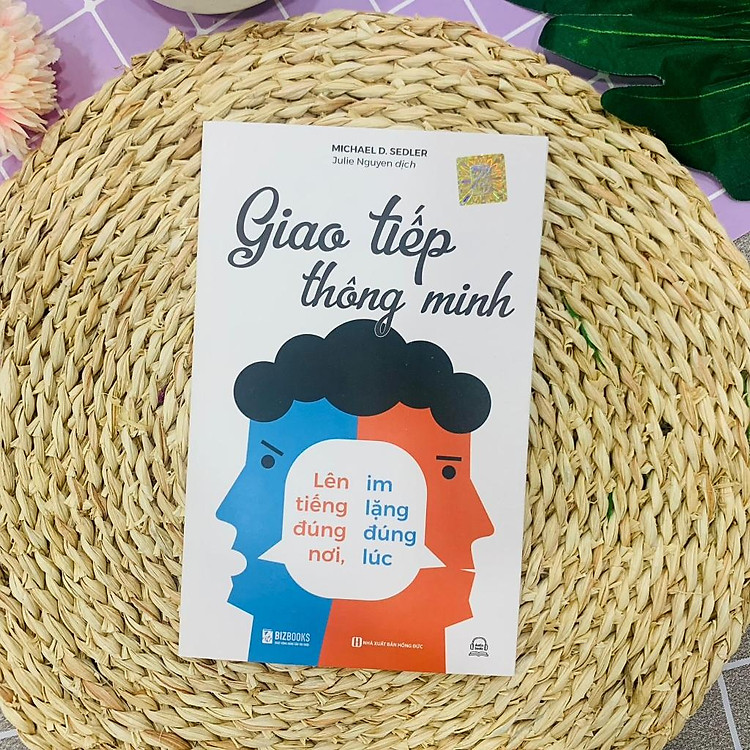 Giao Tiếp Thông Minh: Lên Tiếng Đúng Nơi, Im Lặng Đúng Lúc - Ảnh 2