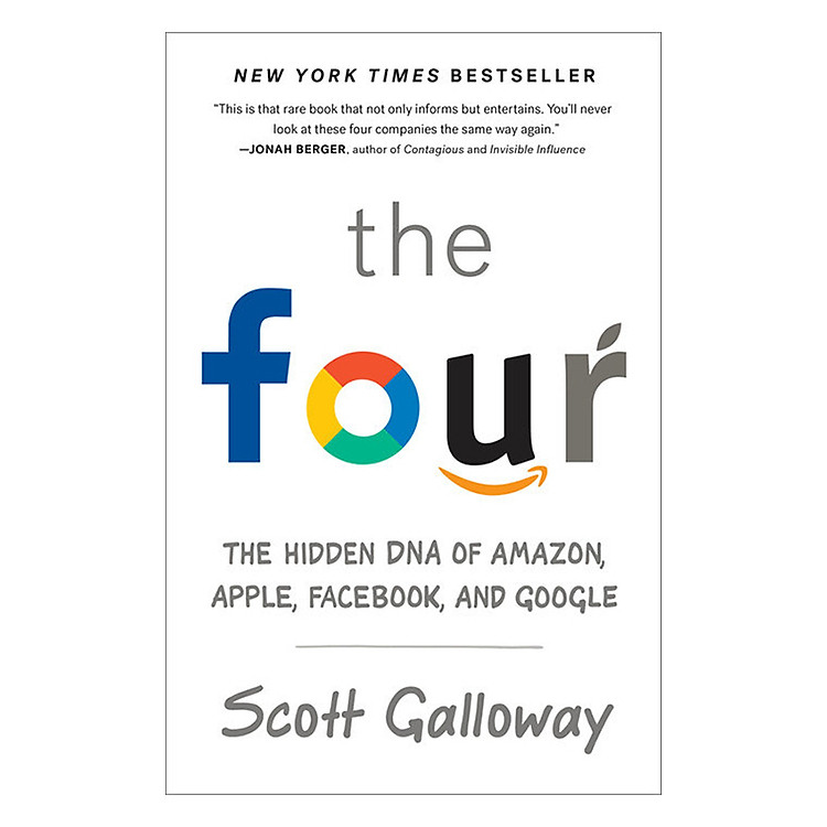 Sách The Four: The Hidden Dna Of Amazon, Apple, Facebook, And Google