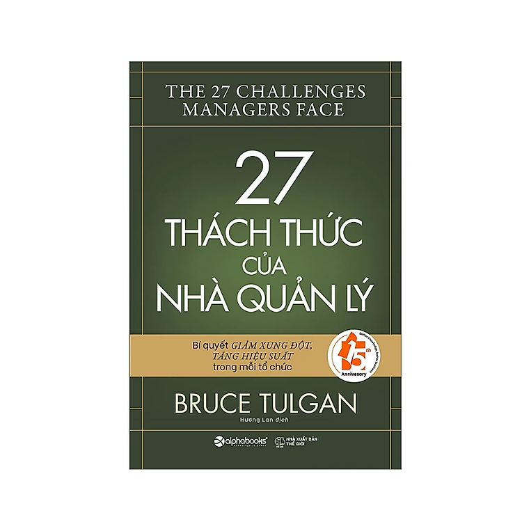 27 Thách Thức Của Nhà Quản Lý - Ảnh 2