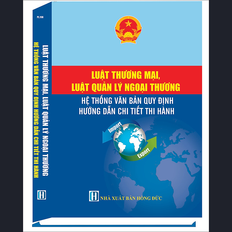 Luật Thương mại, Luật Quản lý Ngoại thương – Hệ thống văn bản quy định hướng dẫn thi hành