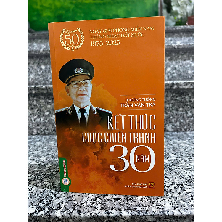 KẾT THÚC CUỘC CHIẾN TRANH 30 NĂM – Thượng tướng Trần Văn Trà – Vietnambook – NXB Quân đội Nhân dân