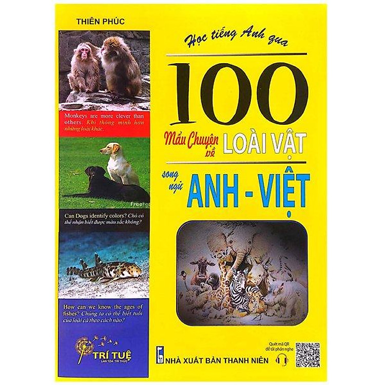 Học Tiếng Anh Qua 100 Mẩu Chuyện Về Loài Vật (Song Ngữ Anh – Việt)