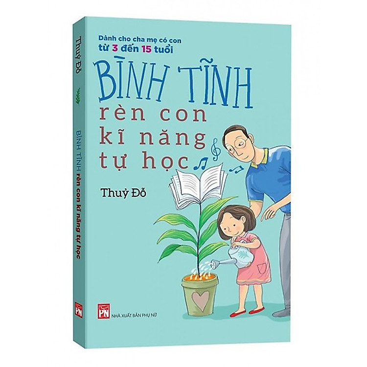 Bình tĩnh rèn con kĩ năng tự học -TB 2019