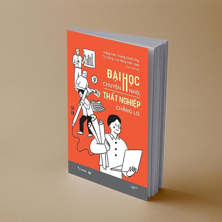 Đại Học Chuyện Nhỏ, Thất Nghiệp Chẳng Lo - Ảnh 2