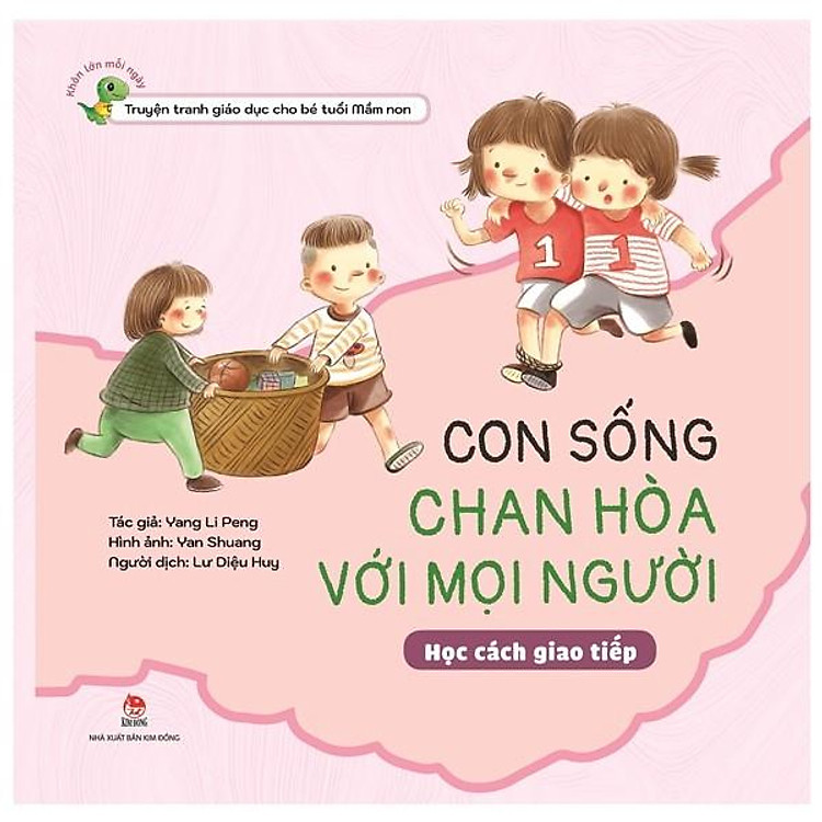 Khôn Lớn Mỗi Ngày: Con Sống Chan Hòa Với Mọi Người