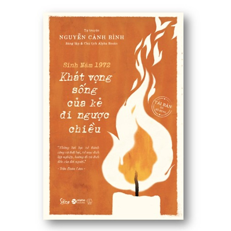 Tự Truyện Nguyễn Cảnh Bình: Sinh Năm 1972 - Ảnh 5