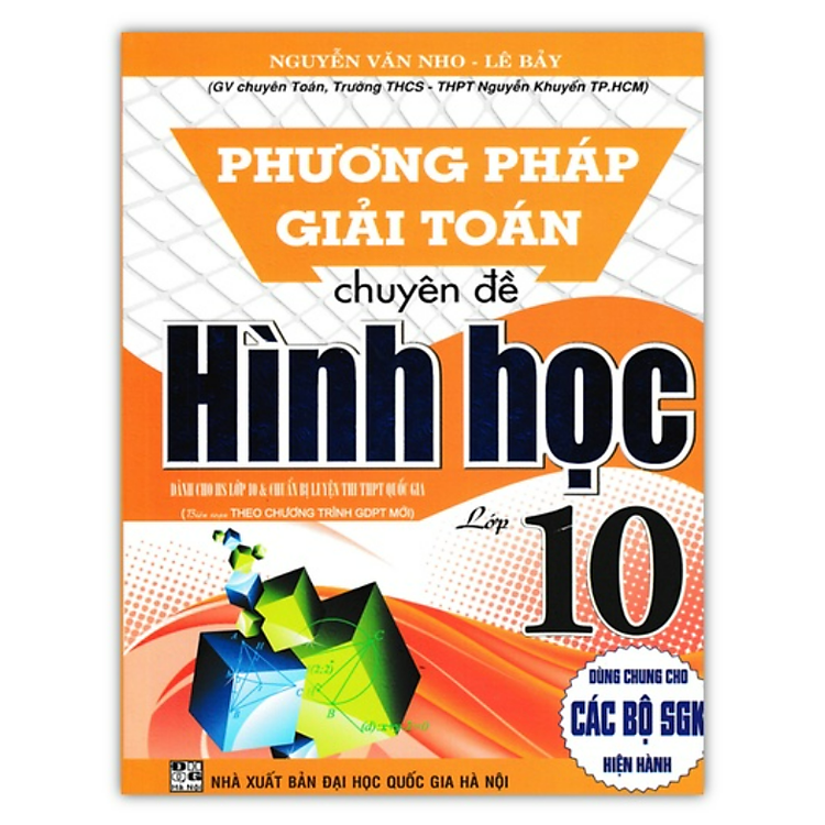 Phương pháp giải Toán chuyên đề Hình Học lớp 10