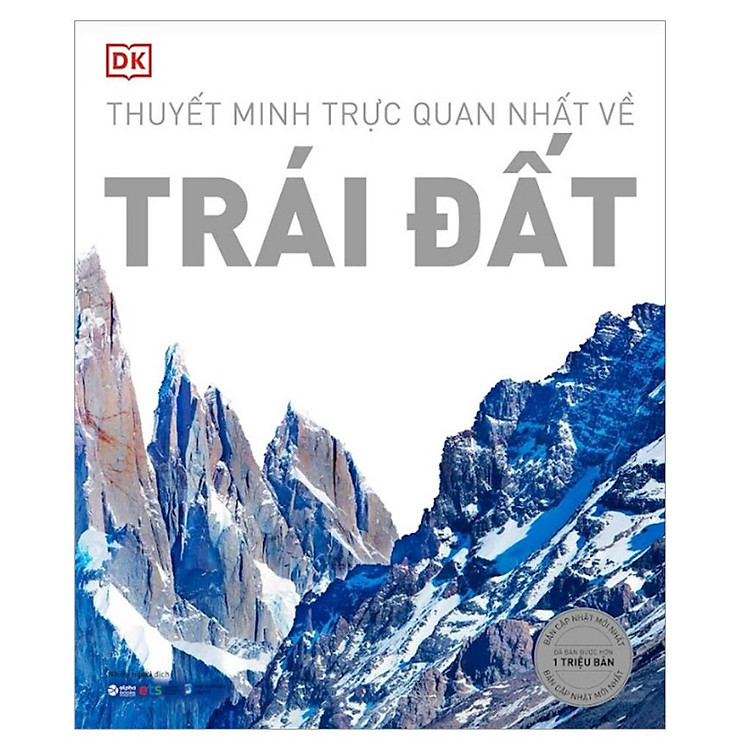 DK: Trái Đất - Thuyết Minh Trực Quan Nhất Về Trái Đất (DK Earth - Bách Khoa Thư Về Trái Đất) - Bản Quyền