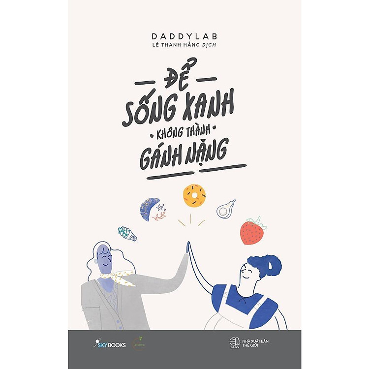 Raw Vegan - Sức Mạnh Chữa Lành Của Thực Vật - Ảnh 3