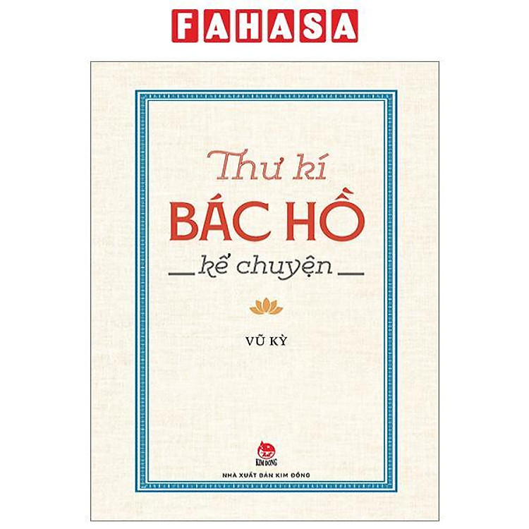 Thư Kí Bác Hồ Kể Chuyện