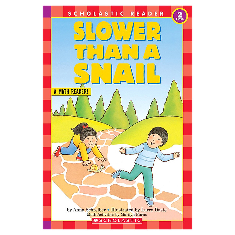 Sách Scholastic Reader Level 2: Slower Than A Snail