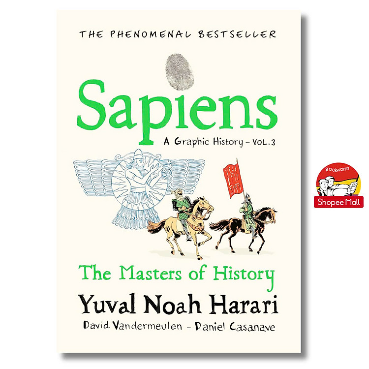 Sapiens A Graphic History, Volume 3: The Masters of History