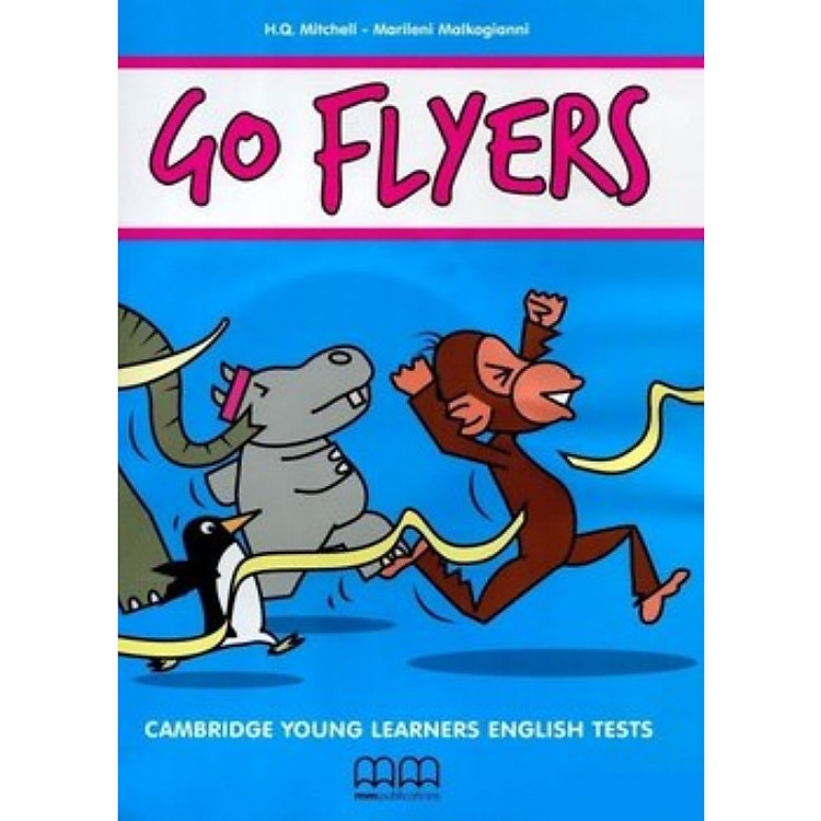 MM Publications: Sách học tiếng Anh - Sách luyện thi - Go Flyers - Student`S Book Revised Exam From 2018