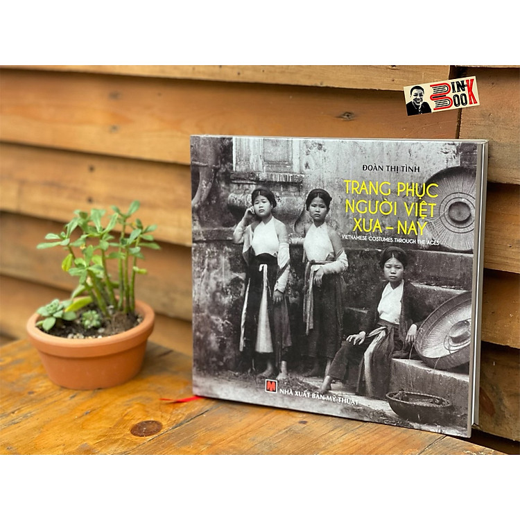 TRANG PHỤC NGƯỜI VIỆT XƯA – NAY – Đoàn Thị Tình