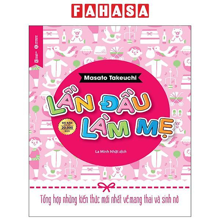 Lần Đầu Làm Mẹ (Tái Bản 2025)