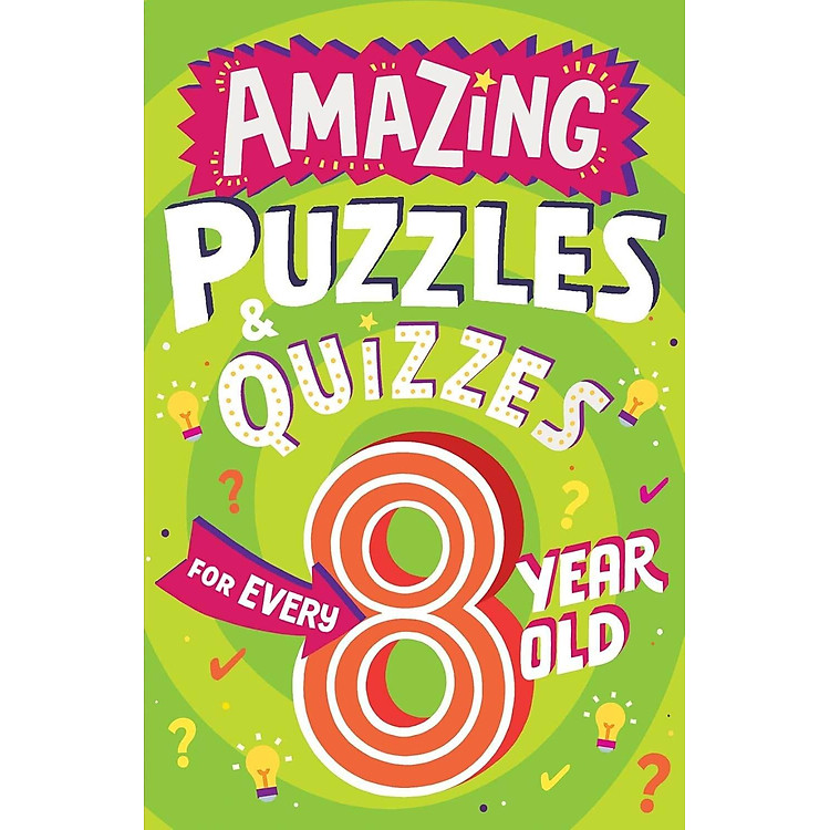 Sách Hoạt Động Trẻ Em Tiếng Anh – Amazing Puzzles & Quizzes for Every 8 Year Old
