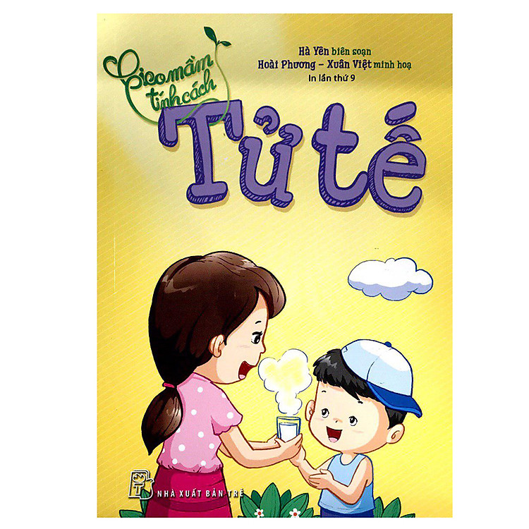 Gieo Mầm Tính Cách – Tử Tế (Tái Bản)