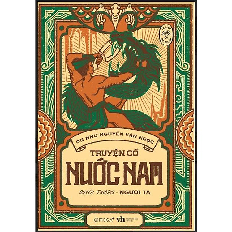 Tủ Sách Đời Người: Truyện Cổ Nước Nam (Tập 1) - Quyển Thượng Người Ta - Bản Quyền