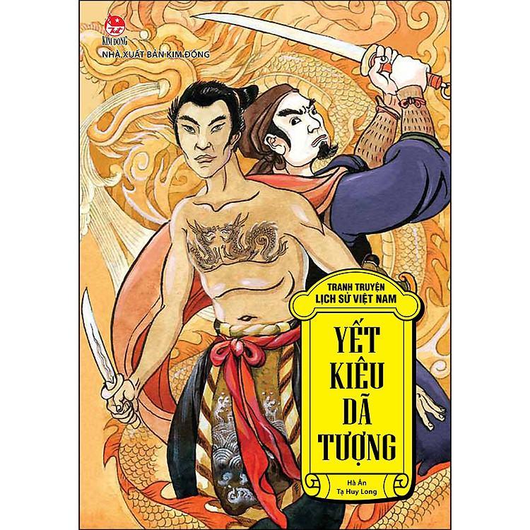 Tranh Truyện Lịch Sử Việt Nam: Yết Kiêu – Dã Tượng [Tái Bản 2023]