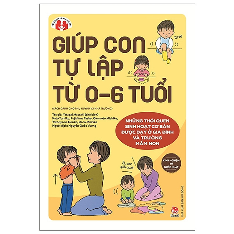 Giúp Con Tự Lập Từ 0 - 6 Tuổi - Ảnh 3