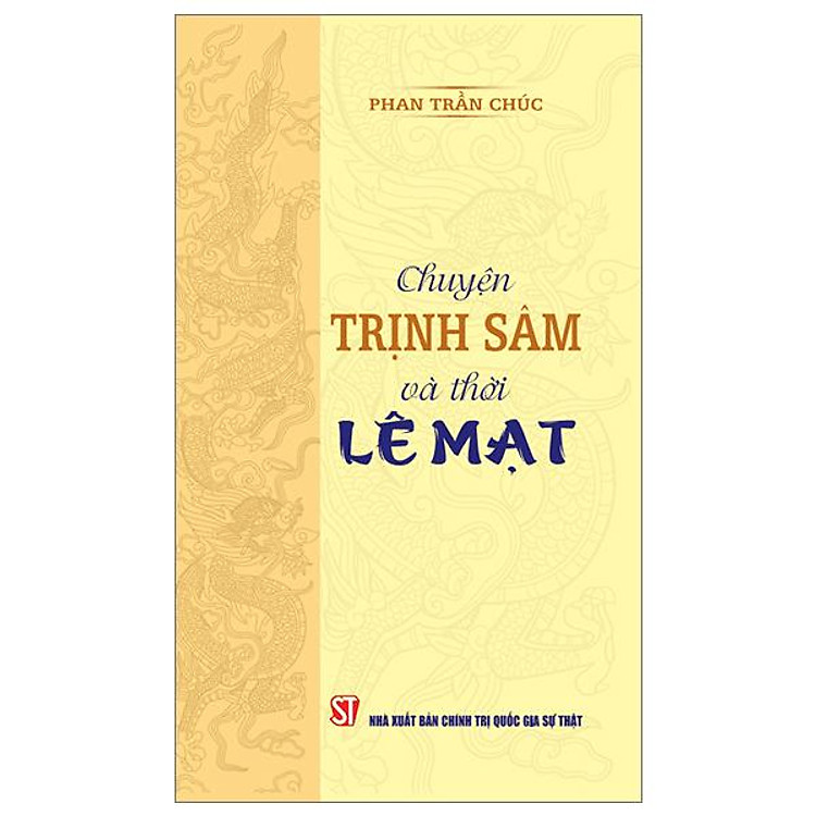 Chuyện Trịnh Sâm Và Thời Lê Mạt - Ảnh 2