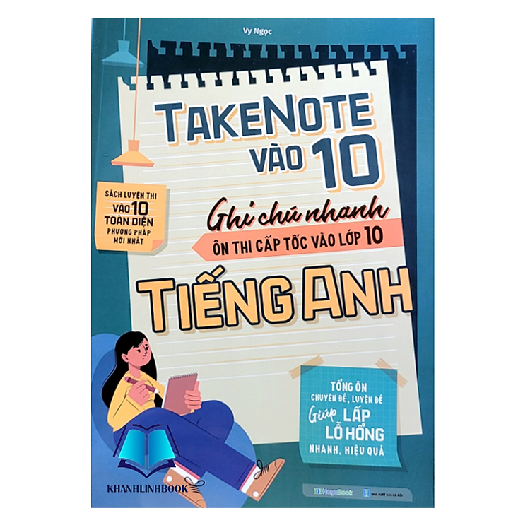 TakeNote Vào 10 – Ghi Chú Nhanh Ôn Thi Cấp Tốc Vào 10 Tiếng Anh