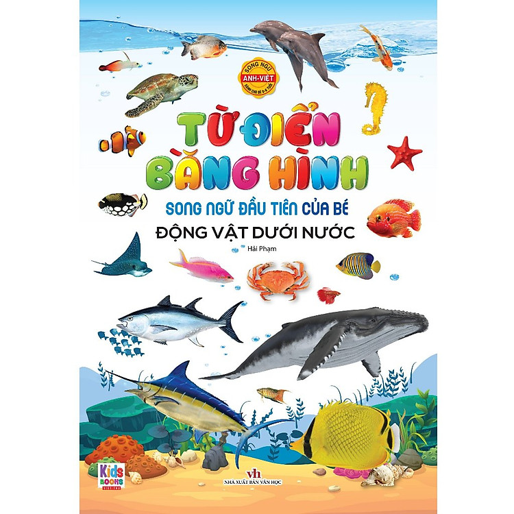 Sách Song ngữ đầu tiên của bé _Thế giới bằng tranh_ Động vật dưới nước (Mới)