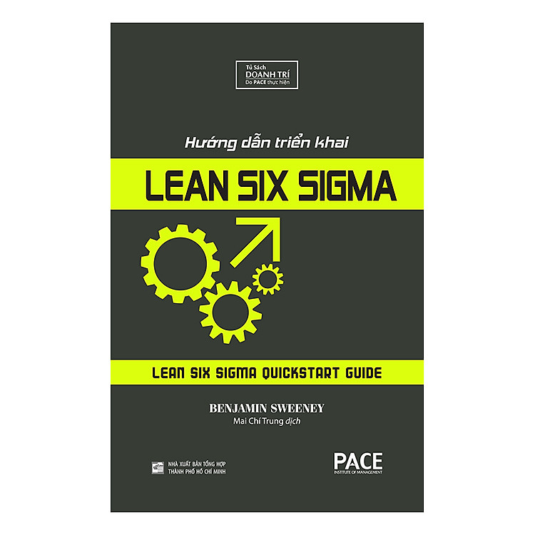 Hướng Dẫn Triển Khai Lean Six Sigma (Lean Six Sigma QuickStart Guide)