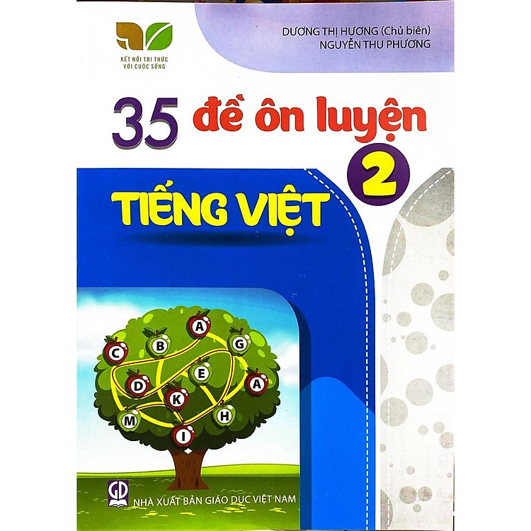 35 Đề Ôn Luyện Tiếng Việt Lớp 2 (Kết Nối Tri Thức Với Cuộc Sống)