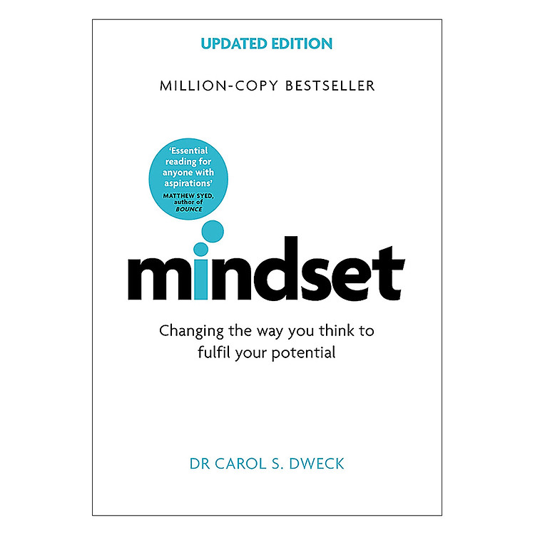Mindset - Updated Edition: Changing The Way You Think To Fulfil Your Potential