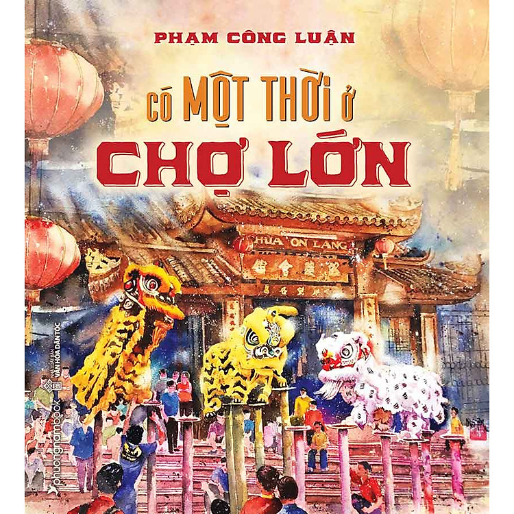 Có Một Thời Ở Chợ Lớn