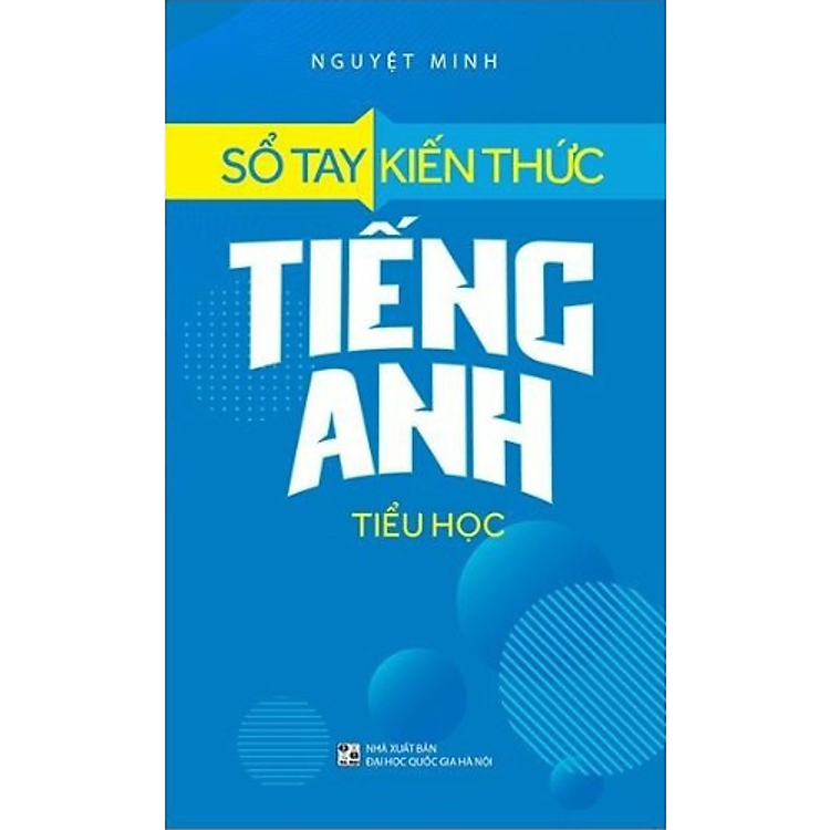 Mua tại Newshop :Sổ Tay Kiến Thức Tiếng Anh Tiểu Học