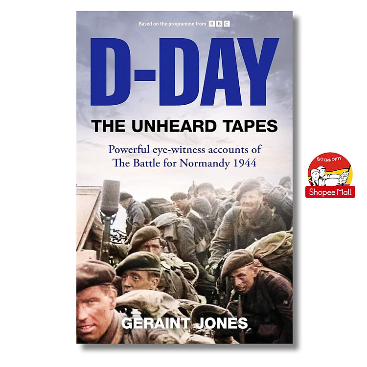 D-Day: The Unheard Tapes