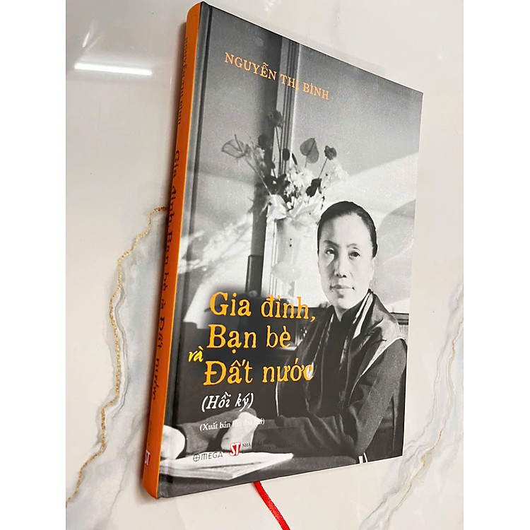 Hồi Ký Nguyễn Thị Bình - Gia Đình, Bạn Bè Và Đất Nước - Ảnh 4