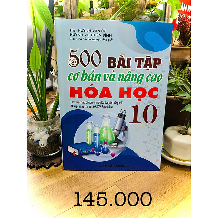 500 Bài Tập Cơ Bản Và Nâng Cao Hóa Học 10