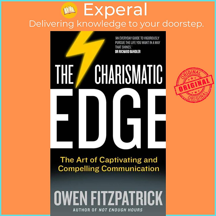 Sách - The Charismatic Edge - The Art of Captivating and Compelling Communic by Owen Fitzpatrick (UK edition, paperback)