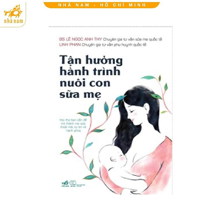 Tận hưởng hành trình nuôi con sữa mẹ