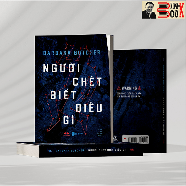 NGƯỜI CHẾT BIẾT ĐIỀU GÌ - Barbara Butcher - Hán Thu Thảo dịch - AZ Việt Nam - NXB Dân Trí