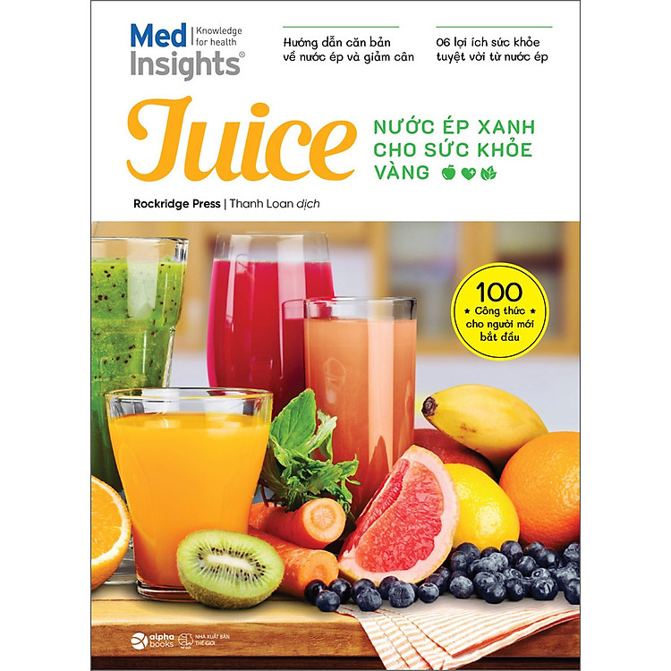 Juice – Nước Ép Xanh Cho Sức Khỏe Vàng