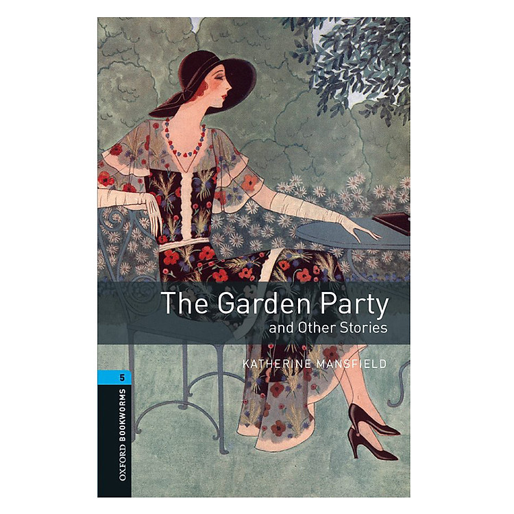 Sách Oxford Bookworms Library (3 Ed.) 5: The Garden Party and Other Stories