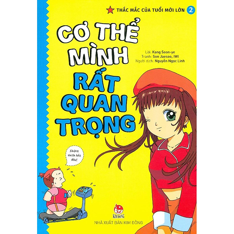 Thắc Mắc Của Tuổi Mới Lớn - Tập 2: Cơ Thể Mình Rất Quan Trọng (Tái Bản 2021) - Ảnh 5