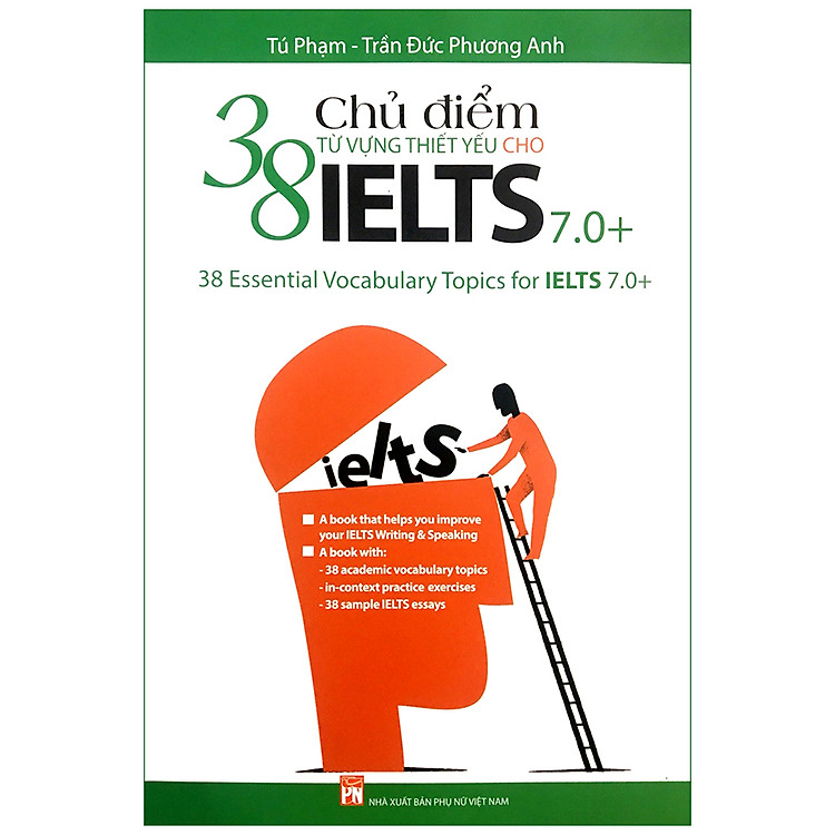 38 Chủ Điểm Từ Vựng Thiết Yếu IELTS 7.0 (Tái Bản 2020)