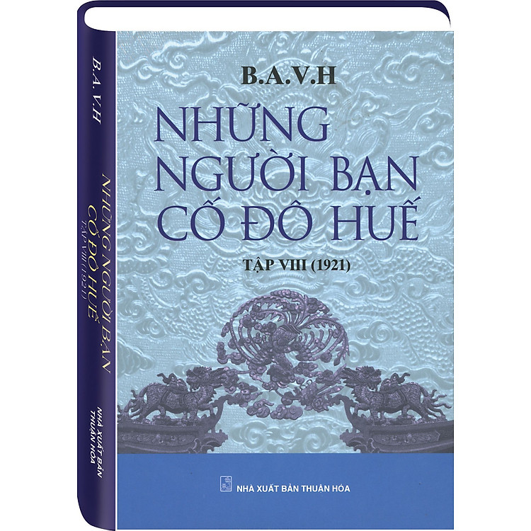 NHỮNG NGƯỜI BẠN CỐ ĐÔ HUẾ (Tập 8)