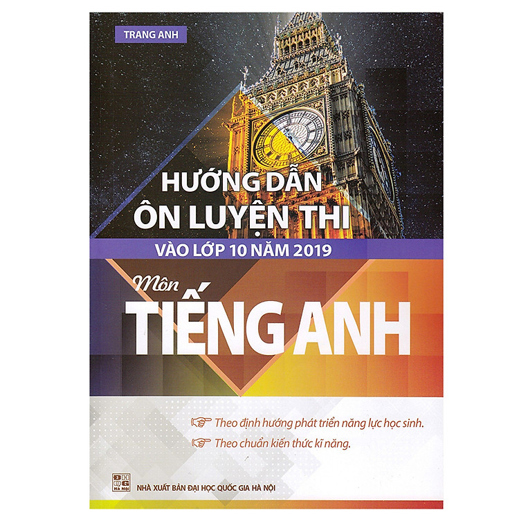 Sách Hướng Dẫn Ôn Luyện Thi Vào Lớp 10 Năm 2019 Môn Tiếng Anh