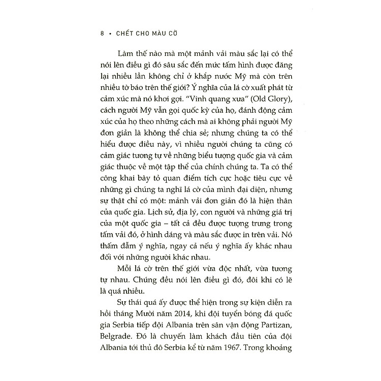 Chết Cho Màu Cờ - Quyền Lực Và Chính Trị Của Những Lá Cờ - Ảnh 7